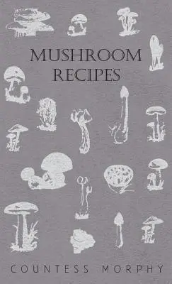 Pilz-Rezepte - Mushroom Recipes