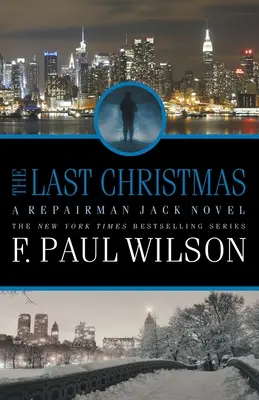 Das letzte Weihnachtsfest: Ein Repairman-Jack-Roman - The Last Christmas: A Repairman Jack Novel