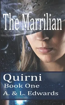 Die Marrilianer: Quirni Buch Eins - The Marrilian: Quirni Book One