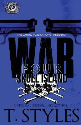 Krieg 4: Schädelinsel (Das Kartell präsentiert) - War 4: Skull Island (The Cartel Publications Presents)