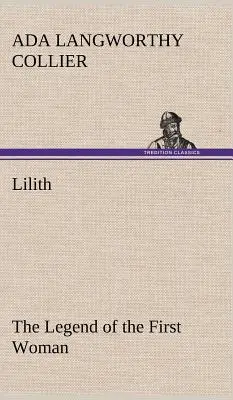 Lilith Die Legende von der ersten Frau - Lilith The Legend of the First Woman