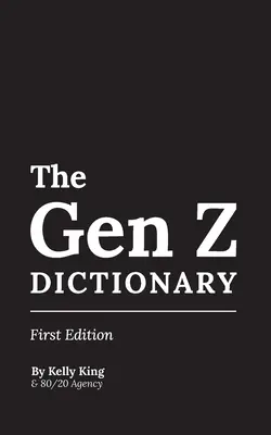 Das Gen Z Wörterbuch - The Gen Z Dictionary