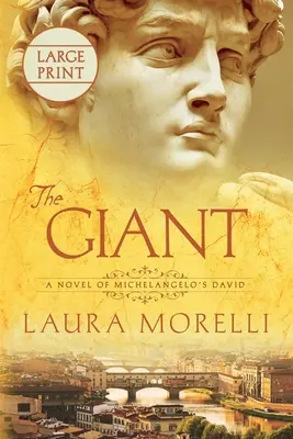 Der Riese: Ein Roman über Michelangelos David - The Giant: A Novel of Michelangelo's David