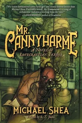 Mr. Cannyharme: Ein Roman des Lovecraftschen Terrors - Mr. Cannyharme: A Novel of Lovecraftian Terror