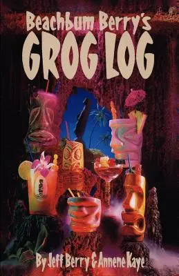 Strandpenner Berrys Grog Log - Beach Bum Berry's Grog Log