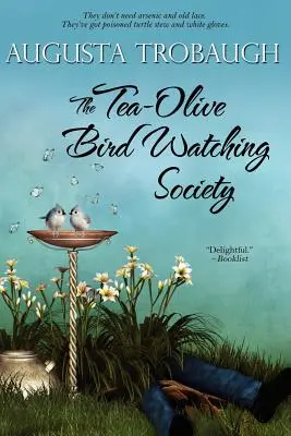 Die Tea-Olive Vogelbeobachtungsgesellschaft - The Tea-Olive Bird Watching Society