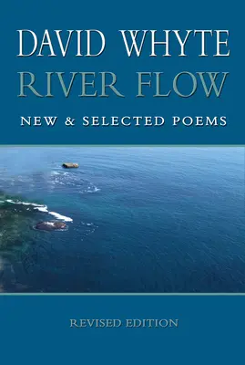 River Flow: Neue und ausgewählte Gedichte (überarbeitet) - River Flow: New and Selected Poems (Revised (Revised)