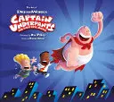 Die Kunst von Captain Underpants - Der erste epische Film - The Art of Captain Underpants the First Epic Movie