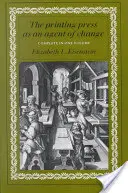 Die Druckerpresse als Mittel des Wandels - The Printing Press as an Agent of Change