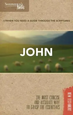 Notizen des Hirten: Johannes - Shepherd's Notes: John