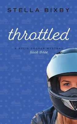 Erdrosselt: Ein Rylie Cooper-Krimi: Buch drei - Throttled: A Rylie Cooper Mystery: Book Three