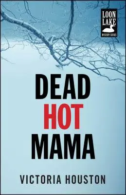 Tote Heiße Mama, 5 - Dead Hot Mama, 5