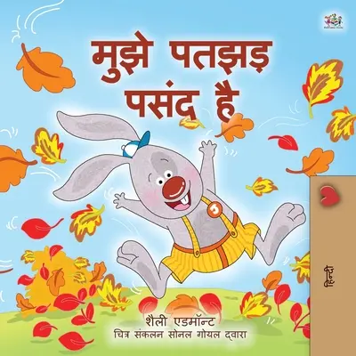 Ich liebe den Herbst (Hindi Buch für Kinder) - I Love Autumn (Hindi Book for Kids)