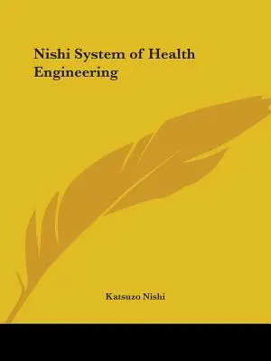 Nishi-System der Gesundheitstechnik - Nishi System of Health Engineering