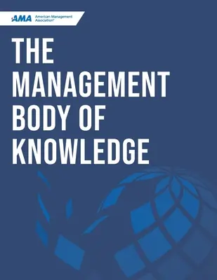 Der Wissensschatz des Managements - The Management Body of Knowledge