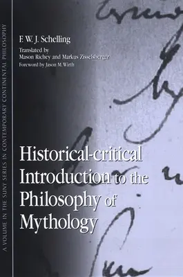 Historisch-kritische Einführung in die Philosophie der Mythologie - Historical-critical Introduction to the Philosophy of Mythology