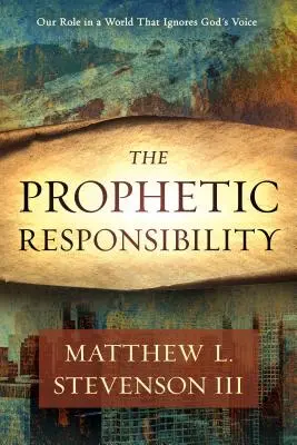 Die prophetische Verantwortung: Ihre Rolle in einer Welt, die Gottes Stimme ignoriert - The Prophetic Responsibility: Your Role in a World That Ignores God's Voice