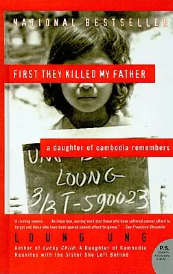 Zuerst töteten sie meinen Vater: Eine kambodschanische Tochter erinnert sich - First They Killed My Father: A Daughter of Cambodia Remembers