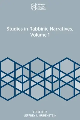 Studien zu rabbinischen Erzählungen, Band 1 - Studies in Rabbinic Narratives, Volume 1