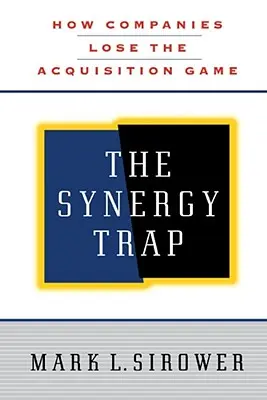 Die Synergie-Falle - The Synergy Trap