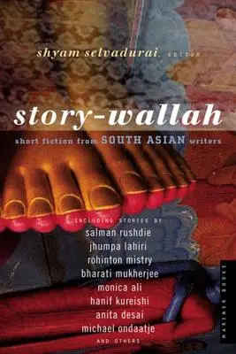 Geschichte-Wallah: Kurzgeschichten von südasiatischen Schriftstellern - Story-Wallah: Short Fiction from South Asian Writers