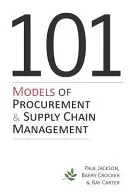 101 Modelle des Beschaffungs- und Lieferkettenmanagements - 101 Models of Procurement and Supply Chain Management