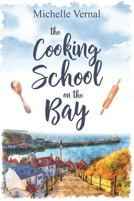 Die Kochschule in der Bucht - The Cooking School on the Bay