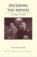 Entschlüsselung der Filme: Hollywood in den 1930er Jahren - Decoding the Movies: Hollywood in the 1930s