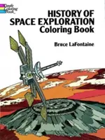 Geschichte der Weltraumforschung als Malbuch - History of Space Exploration Coloring Book