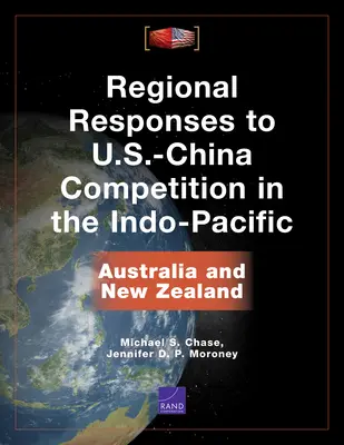 Regionale Antworten auf den Wettbewerb zwischen den USA und China im Indopazifik: Australien und Neuseeland - Regional Responses to U.S.-China Competition in the Indo-Pacific: Australia and New Zealand