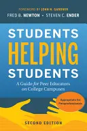 Studenten helfen Studenten: Ein Leitfaden für Peer Educators auf dem College-Campus - Students Helping Students: A Guide for Peer Educators on College Campuses