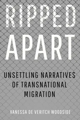 Auseinandergerissen: Verunsichernde Erzählungen über transnationale Migration - Ripped Apart: Unsettling Narratives of Transnational Migration