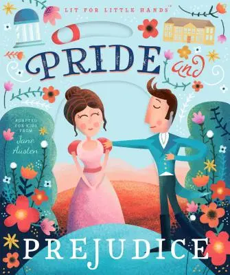 Literatur für kleine Hände: Stolz und Vorurteil, 1 - Lit for Little Hands: Pride and Prejudice, 1