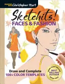 Sketchits! Gesichter & Mode: Zeichnen und Vervollständigen von über 100 Farbvorlagen - Sketchits! Faces & Fashion: Draw and Complete 100+ Color Templates