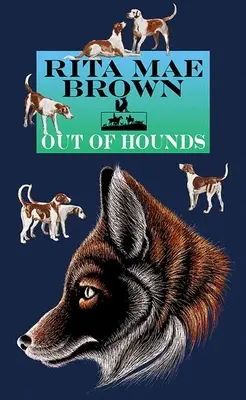 Aus den Hunden - Out of Hounds