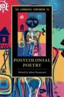 Der Cambridge Companion zur postkolonialen Poesie - The Cambridge Companion to Postcolonial Poetry