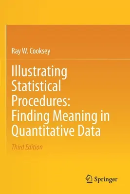 Veranschaulichung statistischer Verfahren: Bedeutung in quantitativen Daten finden - Illustrating Statistical Procedures: Finding Meaning in Quantitative Data