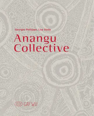 Anangu-Kollektiv - Anangu Collective