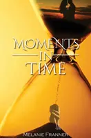 Momente der Zeit - Moments in Time