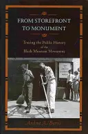 Vom Schaufenster zum Monument: Auf den Spuren der öffentlichen Geschichte der schwarzen Museumsbewegung - From Storefront to Monument: Tracing the Public History of the Black Museum Movement