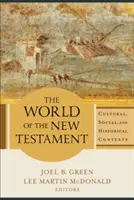 Die Welt des Neuen Testaments: Kulturelle, soziale und historische Kontexte - The World of the New Testament: Cultural, Social, and Historical Contexts