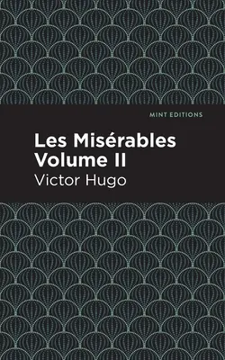 Les Miserables Band II - Les Miserables Volume II