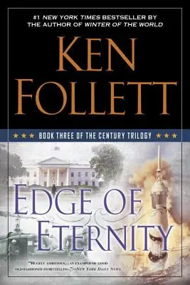 Der Rand der Ewigkeit: Buch drei der Jahrhundert-Trilogie - Edge of Eternity: Book Three of the Century Trilogy