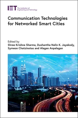 Kommunikationstechnologien für vernetzte Smart Cities - Communication Technologies for Networked Smart Cities