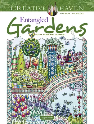 Creative Haven Entangled Gardens Malbuch - Creative Haven Entangled Gardens Coloring Book