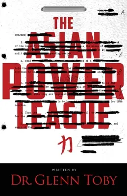 Die Asiatische Machtliga - The Asian Power League