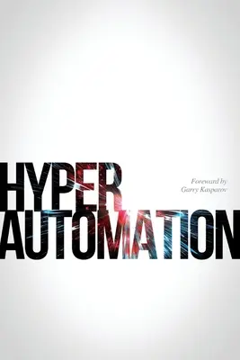 Hyperautomatisierung - Hyperautomation