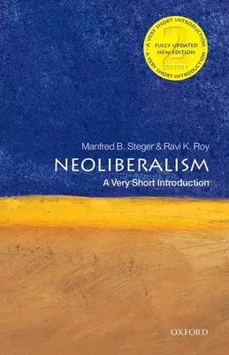 Neoliberalismus: Eine sehr kurze Einführung - Neoliberalism: A Very Short Introduction