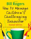 Wie man mit herausforderndem Verhalten von Kindern umgeht - How to Manage Children′s Challenging Behaviour