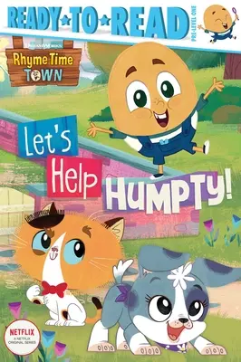 Helfen wir Humpty!: Lesefertige Vorstufe 1 - Let's Help Humpty!: Ready-To-Read Pre-Level 1